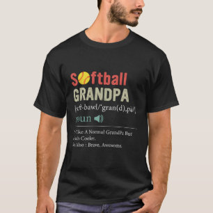 Softball Player Sport Softball Opa Definition T-Shirt