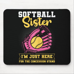 Softball-Schwester Ich bin nur hier für den Imbiss Mousepad