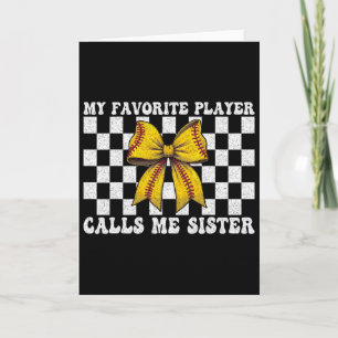 Softball Schwester Mädchen Mein Lieblingsspieler n Karte