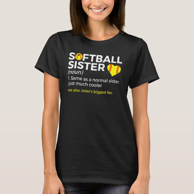 Softball Sister Definition Sister's Biggest Fan T-Shirt (Vorderseite)