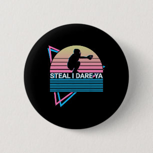 Softball-Spielerin Retro Steal Ich fordere dich he Button