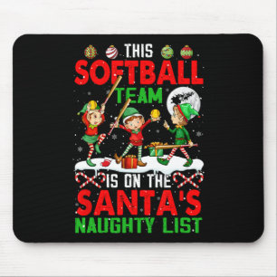 Softball-Team steht auf Santas Weihnachts-Naughty- Mousepad