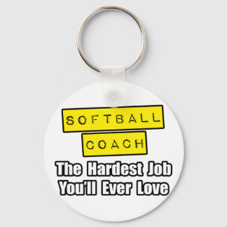 Softball-Trainer...Die schwierigste Aufgabe, die S Schlüsselanhänger