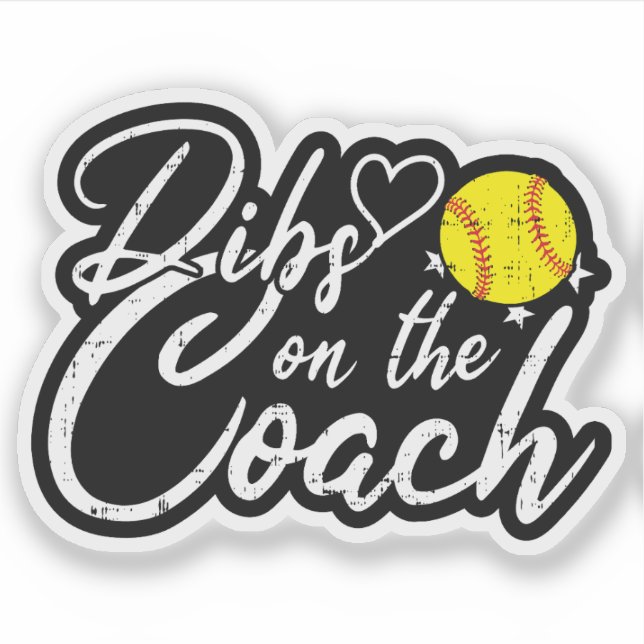 Softball-Trainer Ehefrau Dibs auf den Trainer Aufkleber (Vorderseite)