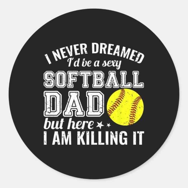 Softball-Vater hier töte ich es lustig Runder Aufkleber (Vorderseite)