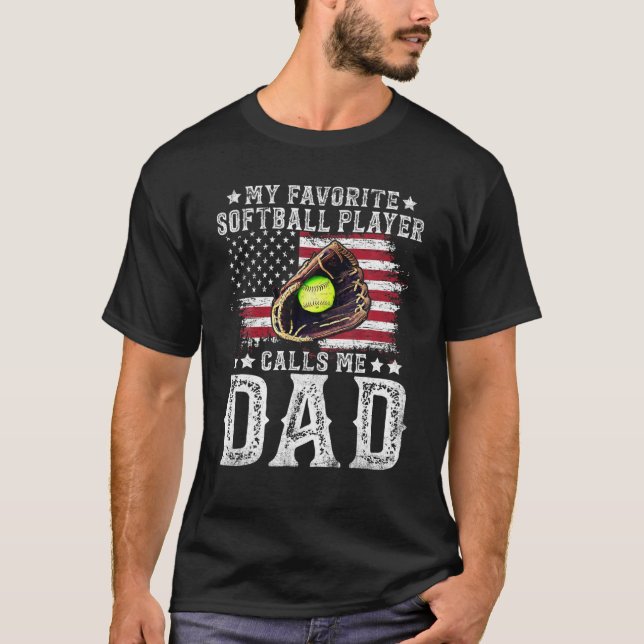 Softball Vater Mein Lieblings-Softball-Player nenn T-Shirt (Vorderseite)