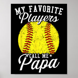 Softball-Väter Mein Lieblings-Softballspieler nenn Poster