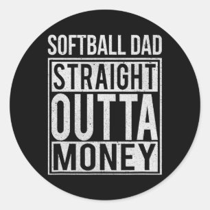 Softball Vater Straight Outta Geldgeschenk Runder Aufkleber