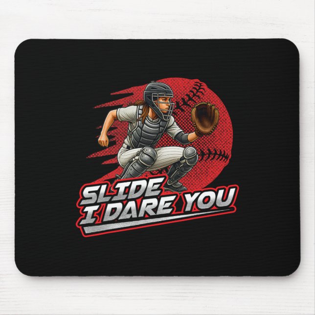 Softll Catcher Slide Ich fordere dich Starkes Mädc Mousepad (Vorne)