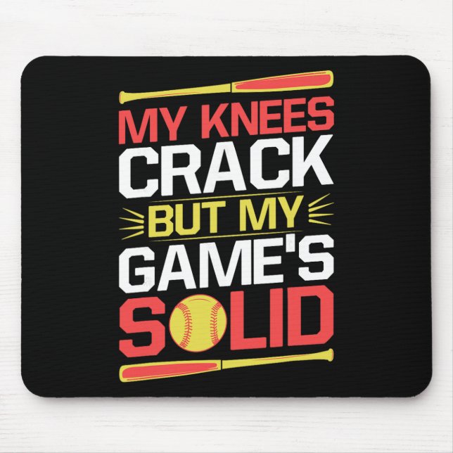 Softll Fänger Meine Knie Knacken Softll Mama  Mousepad (Vorne)
