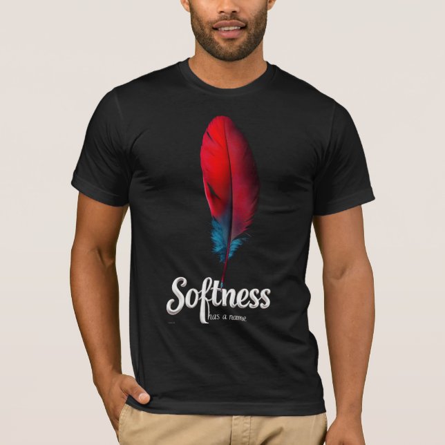 Softnes has a name  T-Shirt (Vorderseite)