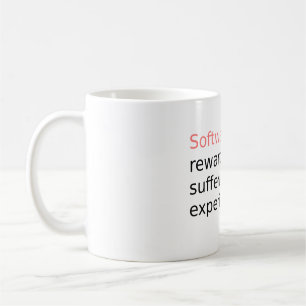 Software Belohnung für Leiden... Kaffeetasse
