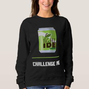 Softwareentwickler Hell IDE Theme Challenge Me Sweatshirt