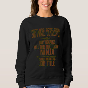 Softwareentwickler-Zitate Sweatshirt