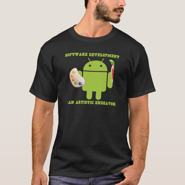 Softwareentwicklung ist eine künstlerische T-Shirt (Vorderseite)