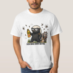 Sogar Bugs wissen besser Honey Badger Camping Desi T-Shirt