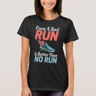Sogar ein schlechter Rund ist besser als kein Mara T-Shirt
