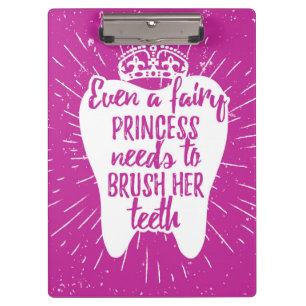 Sogar feenhafte Zähne Prinzessin-Needs To Brush Klemmbrett