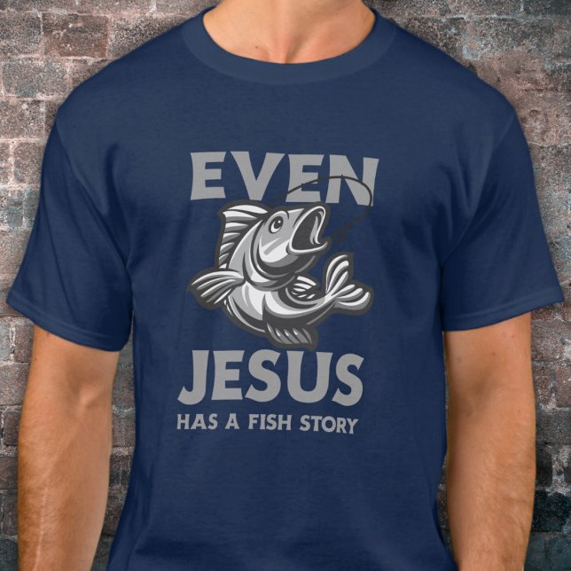 Sogar Jesus hat eine Christliche Fischgeschichte T-Shirt (Von Creator hochgeladen)