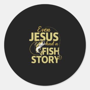 Sogar Jesus hatte eine Fischgeschichte Lustiger An Runder Aufkleber