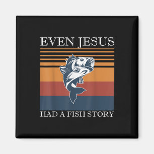 Sogar Jesus hatte einen Fisch-Geschichte Spaß Chri Magnet