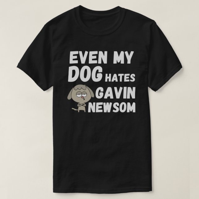 SOGAR MEIN HUND HAT DEN NEWSOM-T - Shirt ERHALTEN (Design vorne)