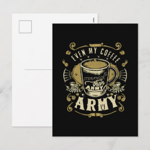 Sogar mein Kaffee ist stärker als die Armee Feiertagspostkarte
