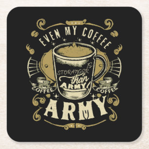 Sogar mein Kaffee ist stärker als die Armee Rechteckiger Pappuntersetzer