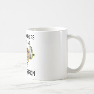 Sogar pumpen die Stimmen in meinem Kopf Eisen Kaffeetasse