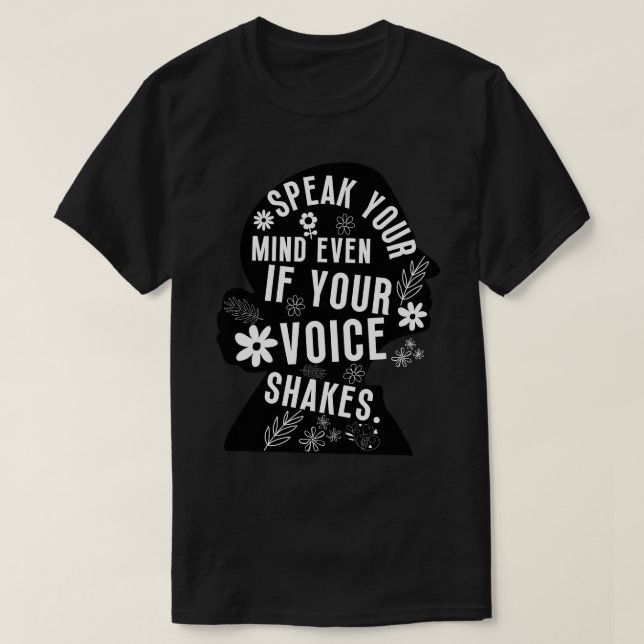 Sogar wenn Ihre Stimme schüttelt, denken Sie daran T-Shirt (Design vorne)