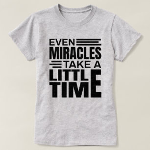Sogar Wunder - T - Shirt von inspirierenden Zitate