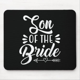 Sohn der Braut Hochzeitsfeier Bridal Showe Mousepad