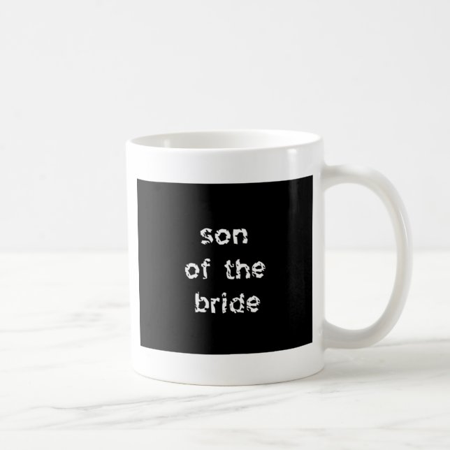 Sohn der Braut Kaffeetasse (Rechts)