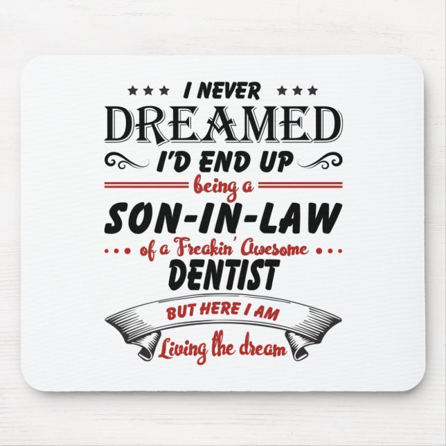 Sohn des Phantastischen Zahnarztes Mousepad (Vorne)