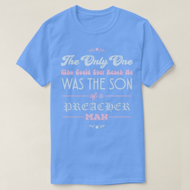 Sohn eines Preachers Man T-Shirt (Design vorne)
