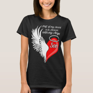 Sohn, halb mein Herz ist mit meinem Engel im Himme T-Shirt
