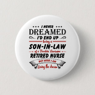 Sohn im Gesetz der Phantastischen Krankenschwester Button