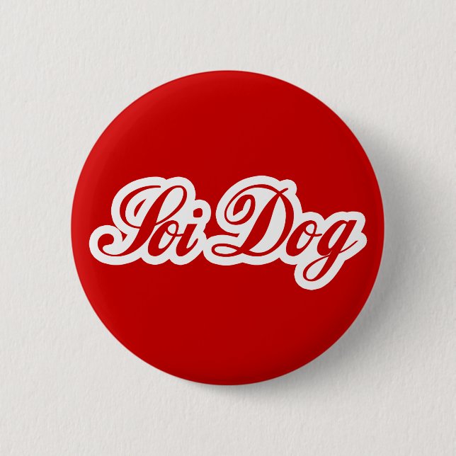 SOI DOG BUTTON (Vorderseite)