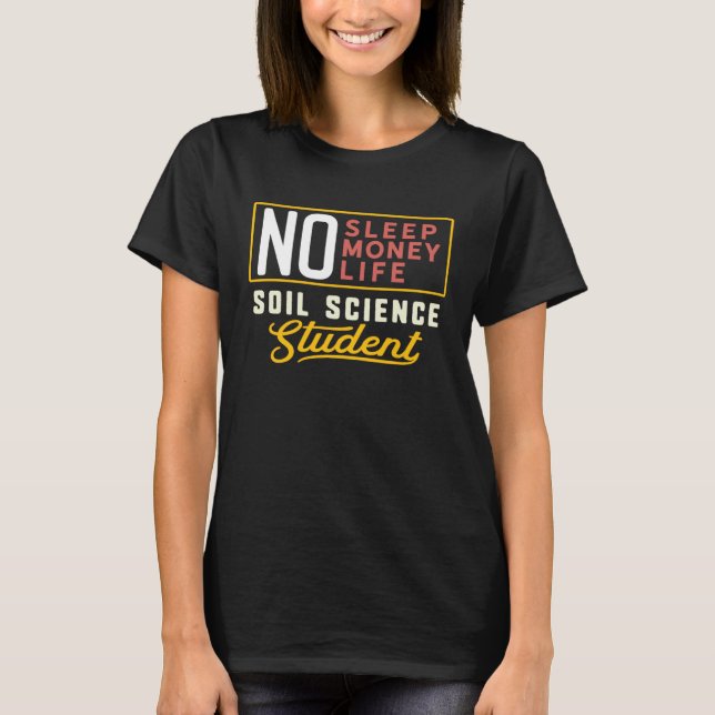 Soil Science Major Studen Graduation T-Shirt (Vorderseite)