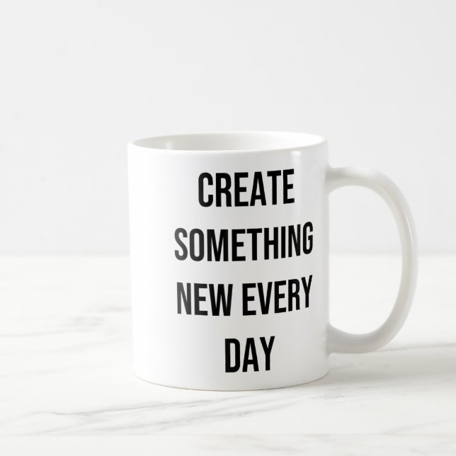 Soing New Every Day Artist Gift  Kaffeetasse (Rechts)