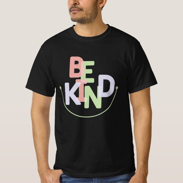 Sois gentil T-shirt (Devant)