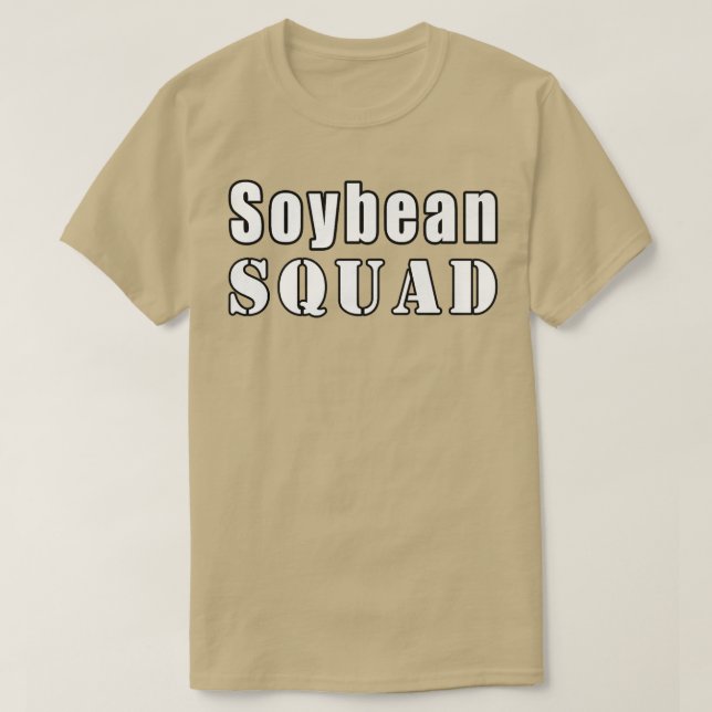 Sojabohnen-Squad-Bauer Funny Soybeans T-Shirt (Design vorne)