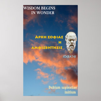 Sokrates berühmtes Zitat - Weisheit beginnt im Sta Poster