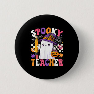 Soky Teacher Ghost Pencil Teach Funny Halloween Th Button