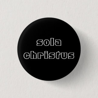 Sola Christus Button