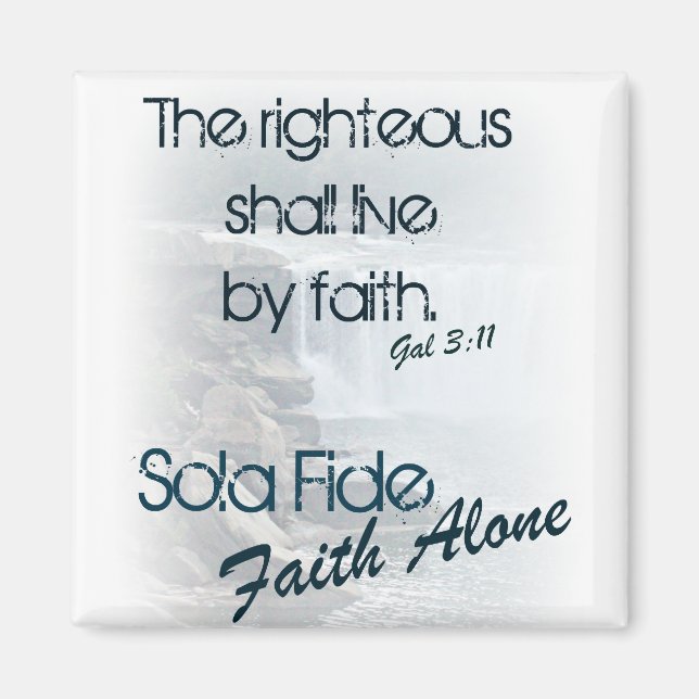 Sola Fide/ Faith Alone Magnet (Vorne)