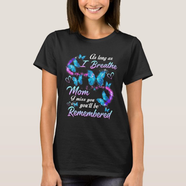 Solange ich meine Mama durchatme, verzeihe ich dir T-Shirt (Vorderseite)