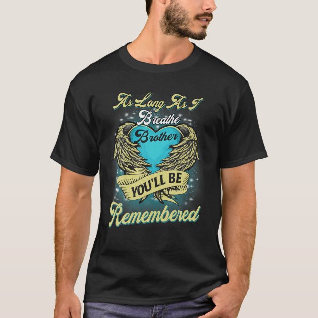 Solange ich meinen Bruder durchatme, werden Sie si T-Shirt (Vorderseite)