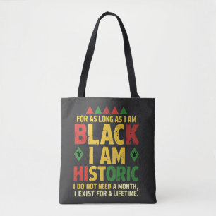 Solange ich schwarz bin, bin ich historisch tasche