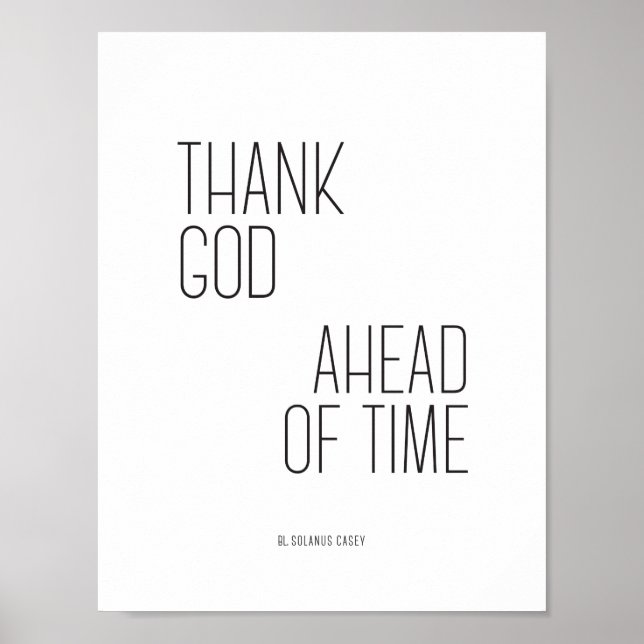Solanus Casey Zitat Gott sei Dank 8.5x11 Poster (Vorne)